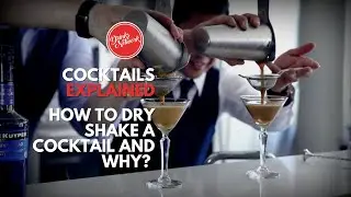 How To Dry Shake a Cocktail and Why? | Cocktails Explained | Drinks Network