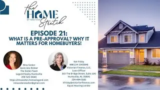 Episode 21: What Is a Pre-Approval? Why It Matters for Homebuyers!