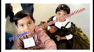 Pre Primary Solo Dance Competition 2025-2026