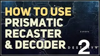 How to Use Prismatic Recaster and Umbral Decoder Destiny 2