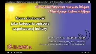 Nowa duchowość jako kategoria opisowa wsp&oacute;łczesnej kultury  &ndash; prof. Zbigniew Pasek 18.11.2021