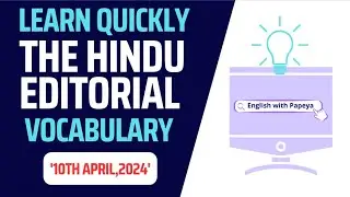 The Hindu Vocabulary Today: 10th April 2024