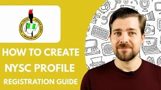 How To Create NYSC Profile  NYSC Registration Guide 2025 (Step By Step Guide)