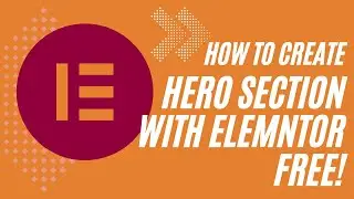 How to Create Hero Section with Free Elementor 2022