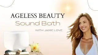 10 min Relaxing Ageless Soundbath Meditation 8/4