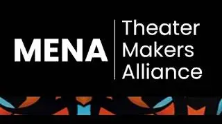 MENA Theater Makers Fund Info Session