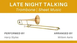 Late Night Talking - Harry Styles | Trombone | Sheet Music