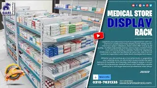 Medical Store Rack in Pakistan | Pharmacy & Medical Shop Display Solution