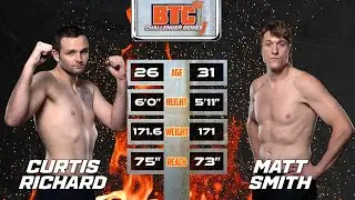 Curtis Richard vs Matt Smith | BTC 16: Challenger Series I | FULL FIGHT