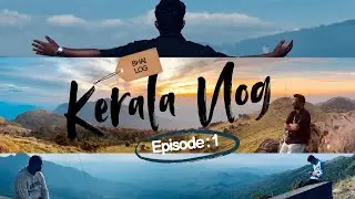 From Muthalapozhi Beach to Ponmudi ⛰️ | Kerala Vlog | Episode 1