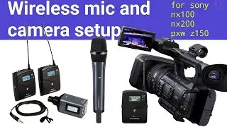 how to connect wireless microphone to camera | Wireless mic and camera setup for sony video camera