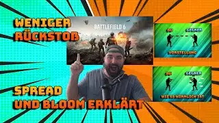 Battlefield 6 ►Besser Aimen, Rückstoß, Spread und Bloom erklärt! Tipps und Tricks!