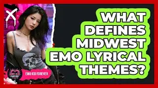 What Defines Midwest Emo Lyrical Themes?