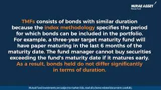 What is TMF | Target Maturity Funds | Mirae Asset Mutual Fund