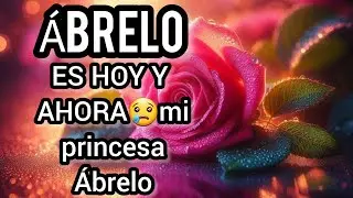 ES HOY Y AHORA😢mi princesa Ábrelo esto  Triste noticia para tí amor se fuerte escuchala sin llorar😢