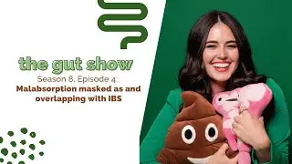 Malabsorption Overlapping With or Masking as IBS