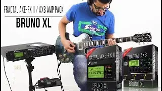 Brunetti XL 120 Amp Pack for Fractal Audio Axe-Fx II / AX8 | Playthrough (Bruno XL)