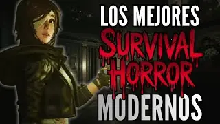 TOP Mejores Survival Horror Modernos 🧟&zwj;♂️ 