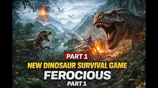 Ferocious Part 1 Gameplay | New Survival Game | Island Exploration & Danger