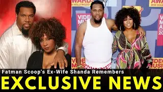 Fatman Scoop's Ex-Wife Shanda Remembers Him as an 'Icon and Legend':Heartfelt Tribute After His Pass