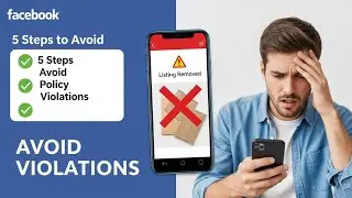 5 Steps: Avoid Facebook Marketplace Policy Violations!