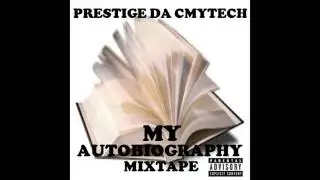 PRESTIGE DA CMYTECH - BANGED UP (50 Cent I'll Whip Ya Head Boy Remix)