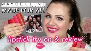 *NEW* Maybelline Made For All Color Sensational Lipsticks Try On & Review