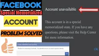 How To Recover Facebook Memorialized State Account.