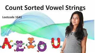 Leetcode #1641 | Count Sorted Vowel Strings | Daily LeetCoding Challenge