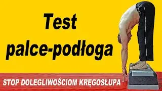 Stop Dolegliwościom Kręgosłupa | Diagnostyka funkcjonalna kręgosłupa | Test PALCE PODŁOGA