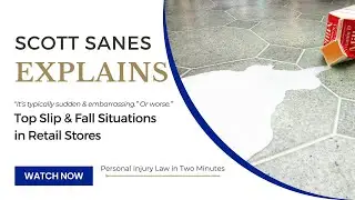 Typical Slip & Fall Situations in Retail Stores