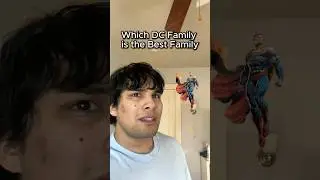 Which DC Family is the BEST Family #batman #superman #flash #comics