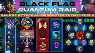 Galaxy Attack Alien Shooter | Black Flag Quantum Raid Event 2025 Level 9