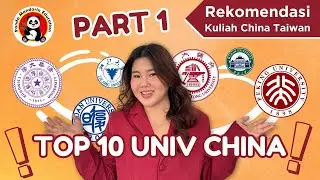 10 REKOMENDASI UNIVERSITAS TOP CHINA&nbsp;大学推荐
