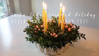 A Tasha Tudor Inspired Holiday: Advent and The Sparrow Post