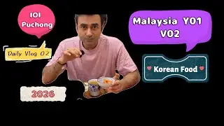 Daily Vlog02 Malaysia Kuala Lumpur Puchong - Explore Malaysia KL