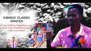 I was battling Tuberculosis, Kibwezi dancers kicked me out but I made a come back | Part 1