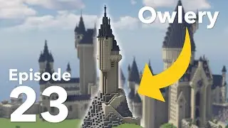 Строительство Хогвартса в Minecraft &mdash; Эпизод 23 &mdash; Совиная кукла