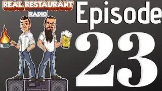 Restaurant Owners React To Customer Reviews | Real Restaurant Radio Episode 23