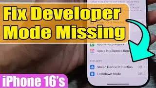 🔧 Fix Developer Mode Missing on iPhone iOS 18 / iPhone 16/16 Pro Max