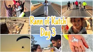Rann of Kutch day 3