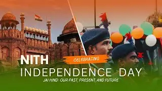 🇮🇳 Independence Day Celebration at NIT Hamirpur 🇮🇳