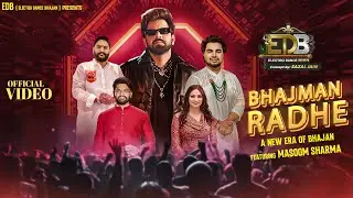 Bhajman Radhe (Full Video)| Masoom Sharma | Nitika Jain |  Gold-E-Gill | EDB | Bhajan Clubbing