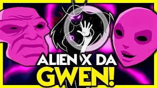 A GWEN 10 PODERIA VIRAR O ALIEN X?! COMO SERIA SUAS PERSONALIDADES E SEU DESING!? - BEN 10