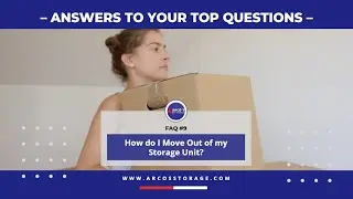 How to Move Out of Your Storage Unit | Arco&rsquo;s Self Storage