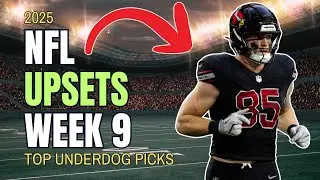 Top 3 NFL Upset Picks | Week 9