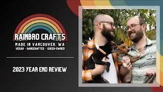 Selling 13,000 Items in a Year - RainBro Crafts 2023 Review (Queer Owned, Vegan, Small Business)