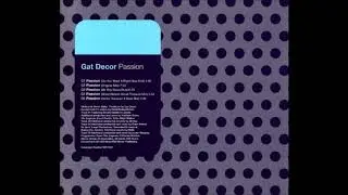 Gat Decor - Passion (Junior Vasquez X Beat Mix)