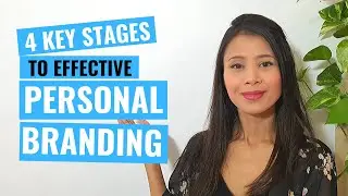 Personal Branding For Entrepreneurs. The 4 Key Stages to effective Personal Branding.