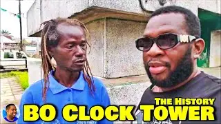 BO TOWN CLOCK TOWER(HISTORY) - Southern Sierra Leone  🇸🇱 Roadtrip 2022 - Explore With Triple-A